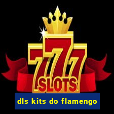 dls kits do flamengo